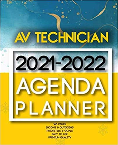 ダウンロード  AV technician 2021-2022 Agenda Planner: 2 Year Planner Organizer Book |Calendar Ruled, Dated, 2 Page! Per Month|Yearly Goal Planner |Income & Outgoings, Movies, Websites… | Ideal Gift 本