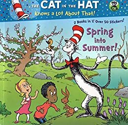 ダウンロード  The Cat In The Hat Spring In to Summer: Children's interesting picture books (English Edition) 本