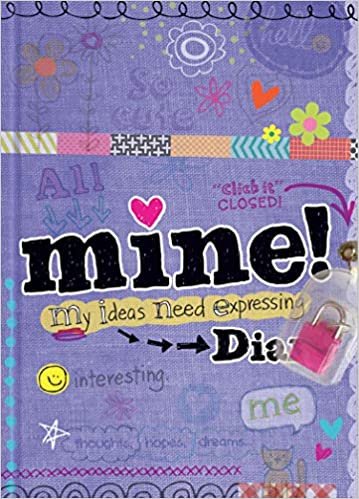 Mine! Diary: My Ideas Need Expressing indir