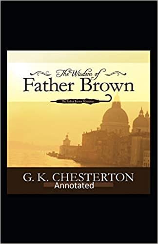 indir The Wisdom of Father Brown (Annotated Original Edition)