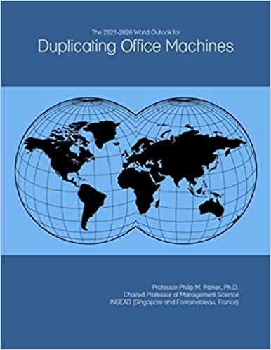 indir The 2021-2026 World Outlook for Duplicating Office Machines
