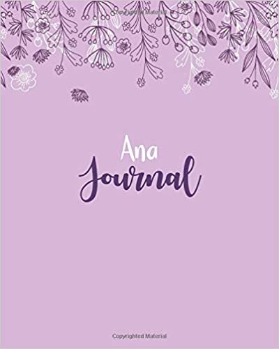 indir Ana Journal: 100 Lined Sheet 8x10 inches for Write, Record, Lecture, Memo, Diary, Sketching and Initial name on Matte Flower Cover , Ana Journal