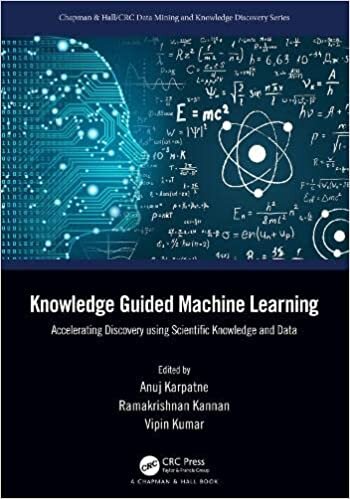 تحميل Knowledge Guided Machine Learning: Accelerating Discovery using Scientific Knowledge and Data