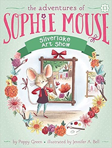 ダウンロード  Silverlake Art Show (13) (The Adventures of Sophie Mouse) 本