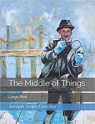 اقرأ The Middle of Things: Large Print الكتاب الاليكتروني 