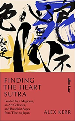 ダウンロード  Finding the Heart Sutra: Guided by a Magician, an Art Collector and Buddhist Sages from Tibet to Japan 本