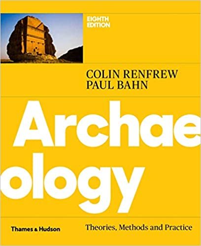 ダウンロード  Archaeology: Theories, Methods and Practice 本