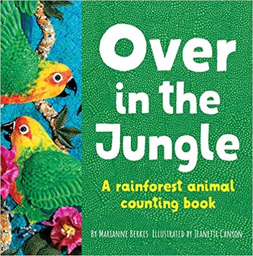 ダウンロード  Over in the Jungle: A Rainforest Baby Animal Counting Book (Our World, Our Home) 本