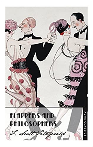 Flappers and Philosophers (The Complete Fitzgerald's Collection - Alma Classics) (The F. Scott Fitzgerald Collection) indir