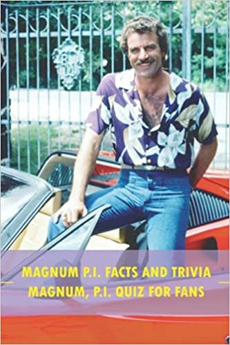 Magnum P.I. Facts and Trivia: Magnum, P.I. Quiz for Fans: Magnum P.I. Questions and Answers indir