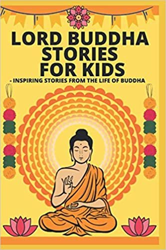 Lord Buddha Stories for Kids- Inspiring Stories from The Life of Buddha