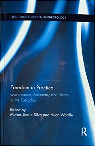 اقرأ Freedom in Practice: Governance, Autonomy and Liberty in the Everyday الكتاب الاليكتروني 