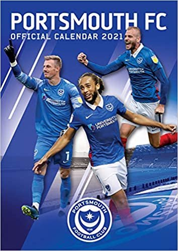 The Official Portsmouth F.c. 2021 Calendar