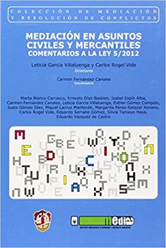 indir MediaciÃƒÂ³n en asuntos civiles y mercantiles: Comentarios a la Ley 5/2012 (MediaciÃƒÂ³n y resoluciÃƒÂ³n de conflictos)