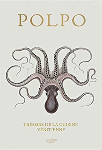 indir Polpo: Trésors de la cuisine vénitienne
