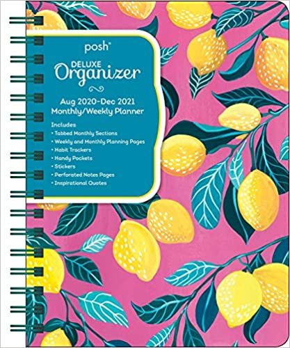 ダウンロード  Posh: Deluxe Organizer 17-Month 2020-2021 Monthly/Weekly Planner Calendar: Lemondrops 本