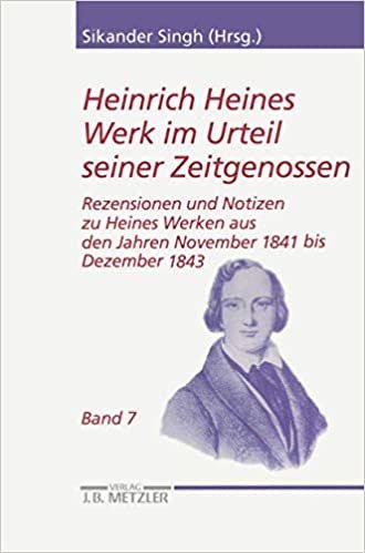 indir Heinrich Heines Werk im Urteil seiner Zeitgenossen: Rezensionen und Notizen zu Heines Werken aus den Jahren November 1841 bis Dezember 1843 (Heine Studien)