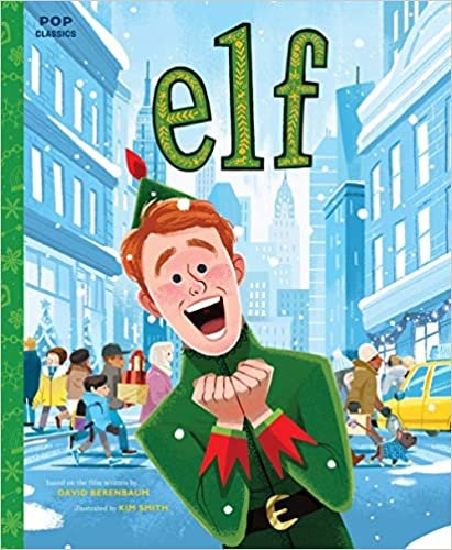 ダウンロード  Elf: The Classic Illustrated Storybook (Pop Classics) 本