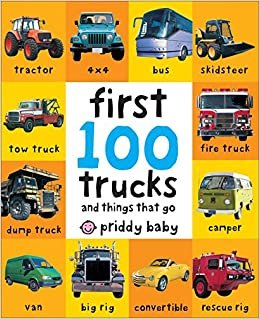 ダウンロード  First 100 Trucks (First 100 Soft to Touch) 本