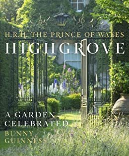 Highgrove: A Garden Celebrated (English Edition)