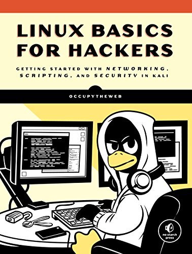 ダウンロード  Linux Basics for Hackers: Getting Started with Networking, Scripting, and Security in Kali (English Edition) 本