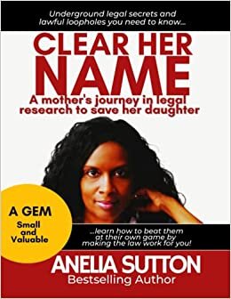 تحميل Clear Her Name: A Mother&#39;s Journey in Legal Research to Save Her Daughter