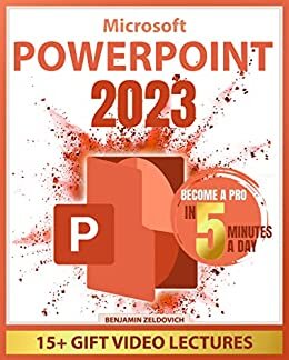 ダウンロード  Microsoft PowerPoint: Dominate MS PowerPoint & Master All the Secet Features From Zero | Become a Pro in 5 Minutes a Day with Practical & Step-by-Step Tutorials (English Edition) 本