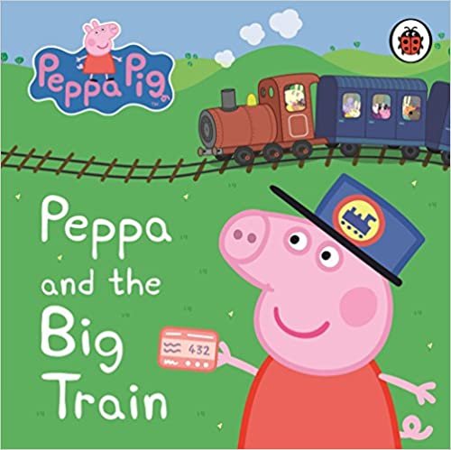 ダウンロード  Peppa Pig: Peppa and the Big Train: My First Storybook 本
