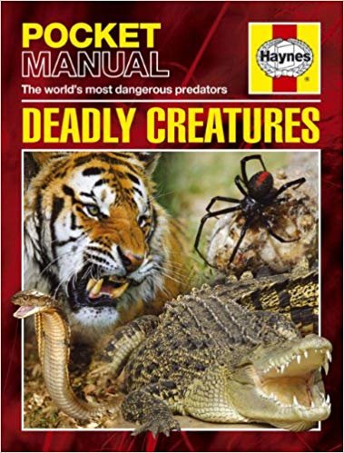 Deadly Creatures (Haynes Pocket Manual) indir