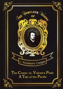 Бесплатно   Скачать The Crater; or, Vulcan’s Peak: A Tale of the Pacific
