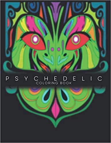 indir Psychedelic Coloring Book: Antistress And Relieving Stoner Trippy High Vision Large Pictures