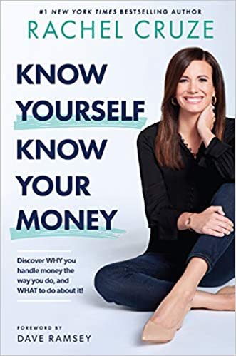 Know Yourself, Know Your Money: Discover Why You Handle Money the Way You Do, And What to Do About It! ダウンロード