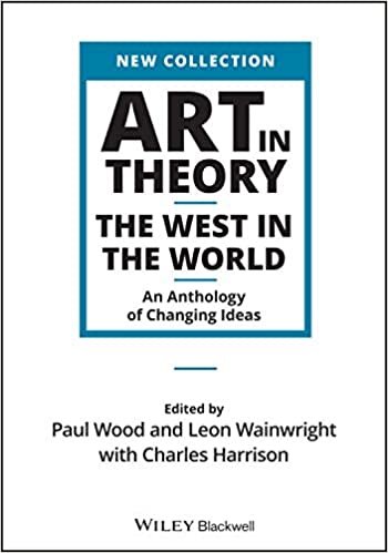 ダウンロード  Art in Theory: The West in the World - An Anthology of Changing Ideas 本