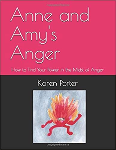 تحميل Anne and Amy&#39;s Anger: How to Find Your Power in the Midst of Anger