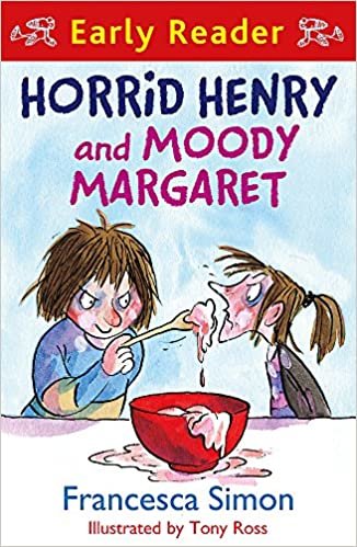 Horrid Henry Early Reader: Horrid Henry and Moody Margaret: Book 8 indir