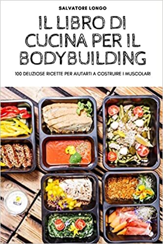 تحميل Il Libro Di Cucina Per Il Bodybuilding