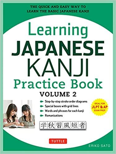 ダウンロード  Learning Japanese Kanji Practice Book Volume 2: (JLPT Level N4 & AP Exam) The Quick and Easy Way to Learn the Basic Japanese Kanji 本