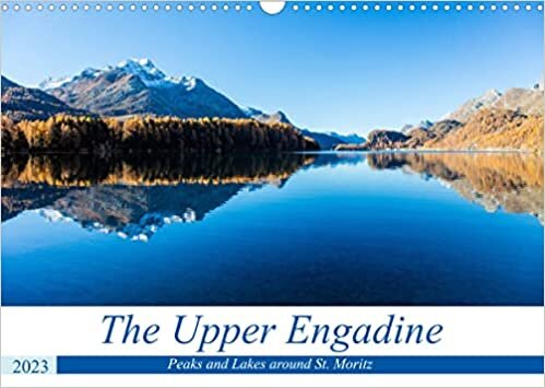 ダウンロード  The Upper Engadine (Wall Calendar 2023 DIN A3 Landscape): Peaks and Lakes around St. Moritz (Monthly calendar, 14 pages ) 本