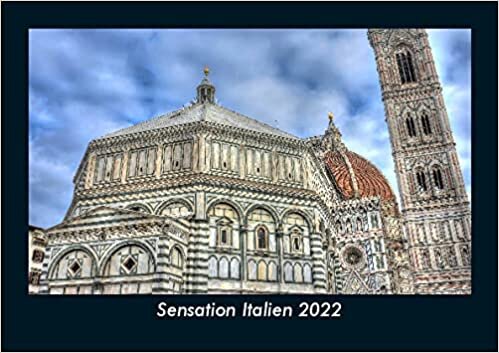 ダウンロード  Sensation Italien 2022 Fotokalender DIN A5: Monatskalender mit Bild-Motiven aus Orten und Staedten, Laendern und Kontinenten 本