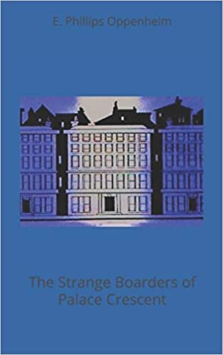 اقرأ The Strange Boarders of Palace Crescent الكتاب الاليكتروني 