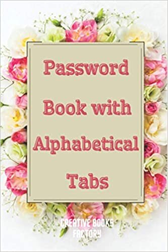 indir Pretty Password Book With A-Z Alphabetical Tabs: Password Notebook - Red Flower Personal Internet Address Organizer | Gift for Seniors, Grandma, Kids, ... Way to Keep All Your Internet Login Details