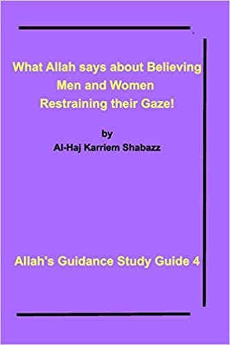 اقرأ What Allah says about Believing men and women restraining their gaze! الكتاب الاليكتروني 