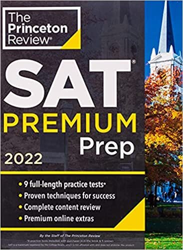 Princeton Review SAT Premium Prep, 2022: 9 Practice Tests + Review & Techniques + Online Tools (2021) (College Test Preparation) indir