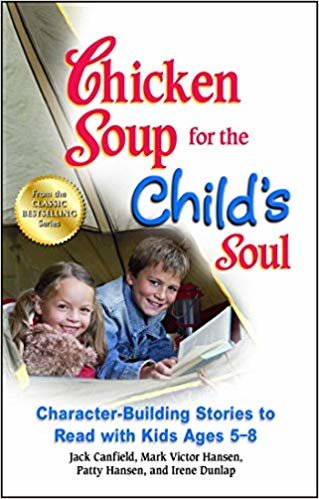 تحميل Chicken الحساء للحصول على الطفل Soul: character-building Stories لقراءة مع للأطفال من سن 5 – 8