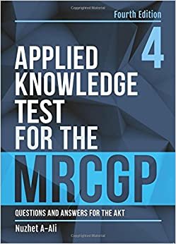 تحميل Applied Knowledge Test for the MRCGP, fourth edition: Questions and Answers for the AKT