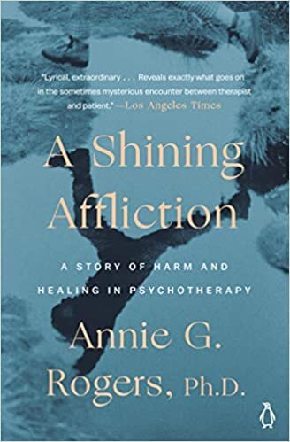 indir A Shining Affliction: A Story of Harm and Healing in Psychotherapy