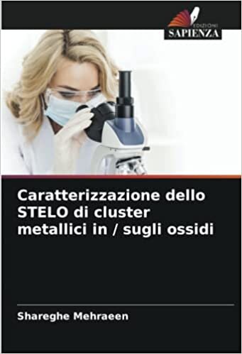 تحميل Caratterizzazione dello STELO di cluster metallici in / sugli ossidi (Italian Edition)