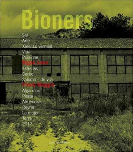 indir Bigas luna + Paolo Magis. Bioners 2012. Ediz. italiana e spagnola