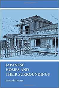 ダウンロード  Japanese Homes and Their Surroundings (Dover Architecture) 本