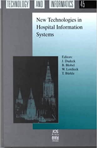 New Technologies in Hospital Information Systems (Studies in Health Technology & Informatics) (Studies in Health Technology and Informatics) indir